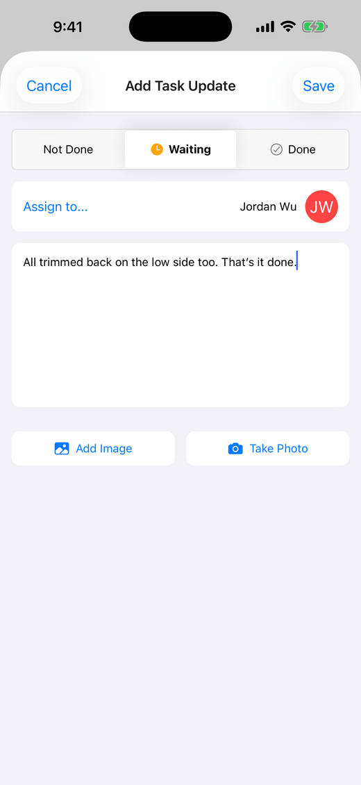 Adding an update: a status of not done, waiting or done, who it is assigned to, a comment, and buttons to add a photo.